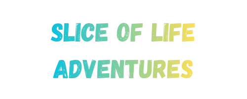 Slice of Life Adventures